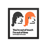 Out of touch framed print